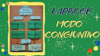 LAPBOOK MODO CONGIUNTIVO spiegazione del modo congiuntivo [upl. by Alysoun351]