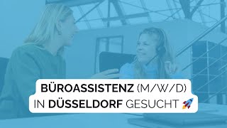 Büroassistenz mwd gesucht  für unsere Agentur in Düsseldorf Meerbusch [upl. by Larochelle]