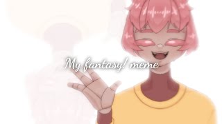 OC My fantasy meme remake [upl. by Ajam951]