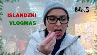 🎄 ISLANDZKI VLOGMAS 5 🎄 I już dostałam prezent świąteczny [upl. by Gaudet]