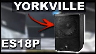 YORKVILLE ES18P 140db MAX SPL BASS MONSTER [upl. by Cirri]