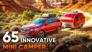 65 Most Innovative Mini Camper Trailers Youll Love to Tow [upl. by Belldas]