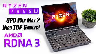 Ryzen 7840U GPD Win Max 2 High TDP Testing A FAST UMPC On The Edge Of A HandHeld [upl. by Lapham]