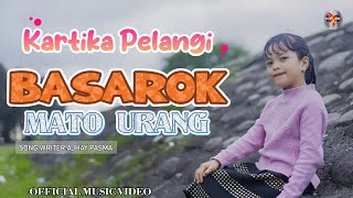 Kartika Pelangi  Basarok Mato Urang Official Music Video [upl. by Ymot]