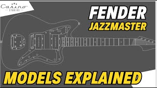 The Fender Jazzmaster Line Explained [upl. by Vernier861]