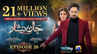 Jaan Nisar Episode 20  Eng Sub  Danish Taimoor  Hiba Bukhari  Haroon Shahid  20th June 2024 [upl. by Reinnej]