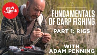 The Fundamentals of Carp Fishing with Adam Penning  Part 1 Rigs [upl. by Michaella]