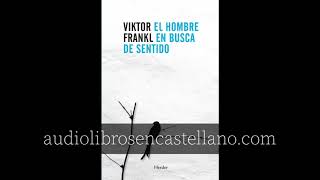 quotEL HOMBRE EN BUSCA DE SENTIDOquot de Viktor Frankl [upl. by Eal971]