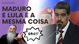 AUTORITARISMO de MADURO NÃO ESTÁ quotPREJUDICANDOquot o LULA porque LULA e MADURO é a EXATA MESMA COISA [upl. by Aihsetal]