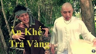 Ăn Khế Trả Vàng quotChuyện Có Thậtquot  102 Productions [upl. by Moreen]