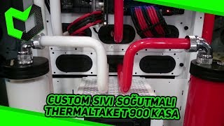 Thermaltake Tower 900 Kasa Custom SIVI SOĞUTMALI [upl. by Eenad]