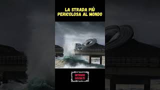 La Strada Più Pericolosa al Mondo [upl. by Kapor645]