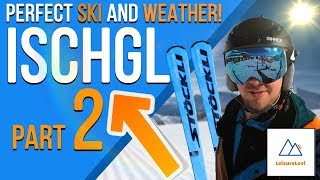 Ischgl 2019  Most Beautiful Skiresort of Austria  PART 2 [upl. by Zavala]