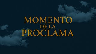 Momento de la Proclama Profética 2023 Año de Reconocimiento [upl. by Germana]