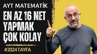 Ayt Matematik 16 Net Yapmak Çok Kolay 2024tayfa [upl. by Rosel973]