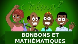 C kéma  Bonbons et mathématiques [upl. by Aveneg]