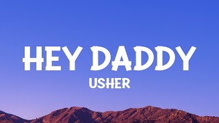 Usher  Hey Daddy Daddys Home Lyrics [upl. by Carrelli]