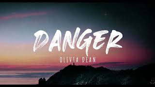 Olivia Dean  Danger Lyrics 1 Hour [upl. by Ahseuqal]