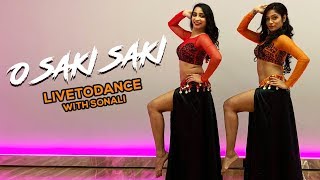 O SAKI SAKI Batla House  Nora Fatehi  Belly Dance  LiveToDance with Sonali [upl. by Sands]