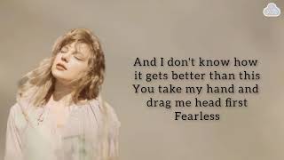 TAYLOR SWIFT  Fearless Taylors Version Lyrics [upl. by Garnet761]