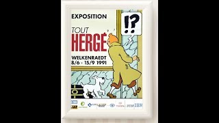 Exposition Tintin amp Hergé Welkenraedt 1991 [upl. by Assirram]