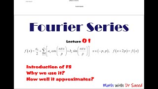 Fourier Series Lecture 01 Introduction of Fourier Series Approximation [upl. by Chiarra]