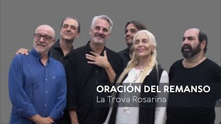 La Trova Rosarina  Oración Del Remanso Jorge Fandermole [upl. by Tdnerb295]