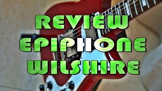 Review Epiphone Wilshire [upl. by Davey]