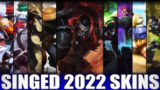 ALL SINGED SKINS 2022  Including Resistance Singed [upl. by Yebot]