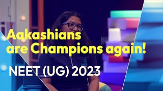 NEET UG 2023  Aakashians are Champions Again [upl. by Afital]