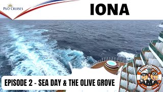 PampO Iona Cruise Vlog  Episode 2  THE OLIVE GROVE [upl. by Ainahpets]