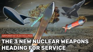 Americas 3 New Nukes and the weapons they have to counter [upl. by Murvyn]