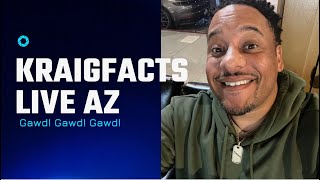 Kraig Facts Live N AZ [upl. by Lyons10]