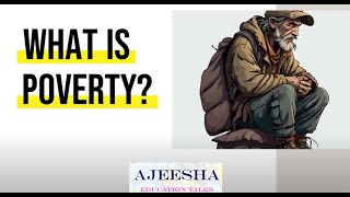 What is Poverty Causes of poverty  Consequences of Poverty on Human being [upl. by Kester]