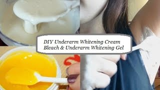 How to Make Underarm Whitening Cream Bleach amp Gel To Whiten Dark Underarms in 2 Days [upl. by Nagem]