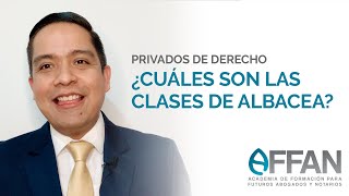 ¿Cuáles son las clases de albacea  Preguntas de Privados de Derecho [upl. by Nonregla]