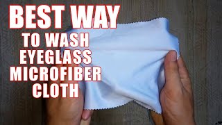 How to Clean Glasses Cloth  The Best Way to Wash Microfiber Eyeglass Cleaning Cloths [upl. by Enitsirt]