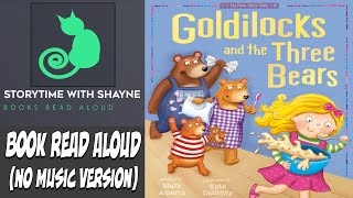 Storytime Delight Picture Book Read Aloud  Goldilocks and the Three Bears Narration Only [upl. by Deryl]