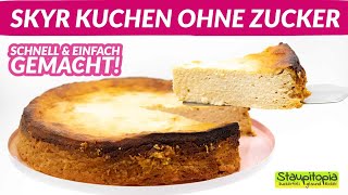 Low Carb Skyr Kuchen ohne Boden  einfacher Low Carb Kuchen mit wenigen Kohlenhydraten und Kalorien [upl. by Kory]