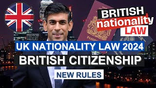 NEW UK NATIONALITY LAW AND NEW BRITISH CITIZENSHIP RULES FROM DECEMBER 2023 UK CITIZENSHIP NEW RULE [upl. by Dougald]