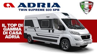 Adria Twin Supreme 600 SPB  Il top di gamma full optional [upl. by Reivaj]