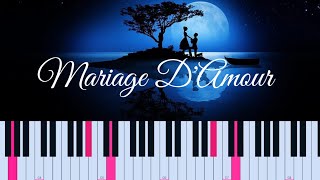 Mariage dAmour  Paul de Senneville  Piano Tutorial [upl. by Notnarb]