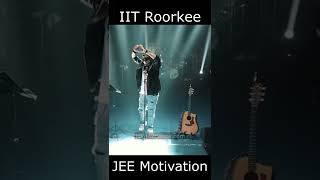 💥IIT Roorkee Best CAMPUS Life😎 JEE ASPIRANTS BIGGEST DREAM🔥 JEE 2022 MOTIVATION Shorts IITJEE🚀 [upl. by Rudich136]