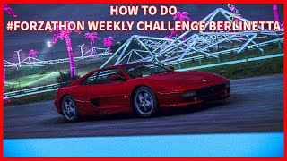 FH5 How to do Forzathon Weekly Challenge Berlinetta [upl. by Norrat798]