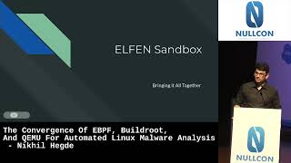 Nullcon Goa 2023  The Convergence Of EBPF Buildroot And QEMU For Automated Linux Malware Analysis [upl. by Llenwahs]