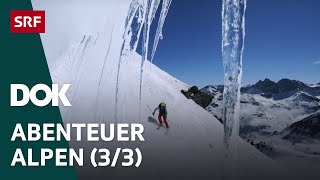 Skitour des Lebens – Haute Route von Chamonix nach Zermatt  Abenteuer Alpen 33  Doku  SRF Dok [upl. by Carolyn]