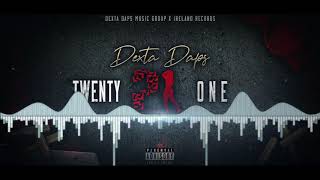 Twenty One  Dexta Daps Official Audio [upl. by Eceinaj]