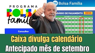 💥 CALENDÁRIO OFICIAL DO BOLSA FAMÍLIA MÊS DE SETEMBRO [upl. by Asirrak247]