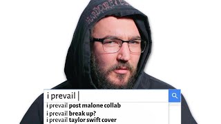 I Prevail Answers The Webs Most Searched Questions [upl. by Eetnuahs]