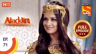 Aladdin  Ep 71  Full Episode  22nd November 2018 [upl. by Eixel804]